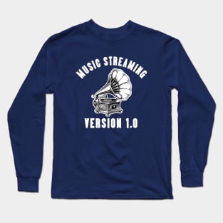 Music Steaming Version 1.0 Long Sleeve T-Shirt